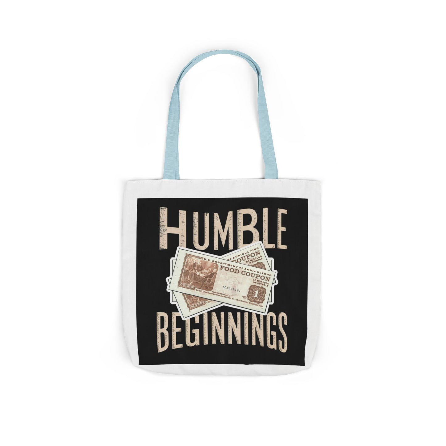 Humble Beginnings Canvas Tote Bag, Eco-Friendly Shopping Bag, Beach Tote, Gift for Graduates, Stylish Everyday Bag