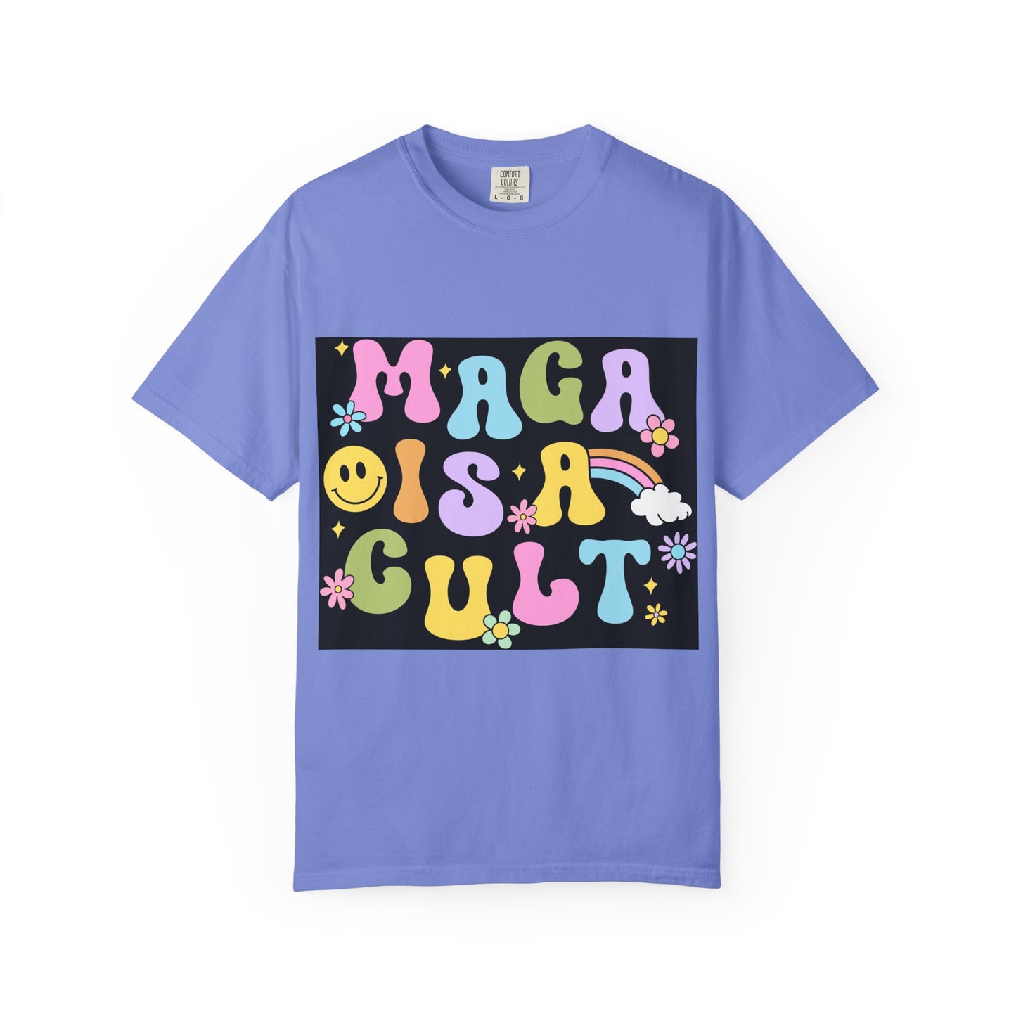Colorful Statement T-Shirt - 'MAGA IS A CULT' Graphic Tee, Unisex T-Shirt, Trendy Apparel, Fun Gift, Casual Wear