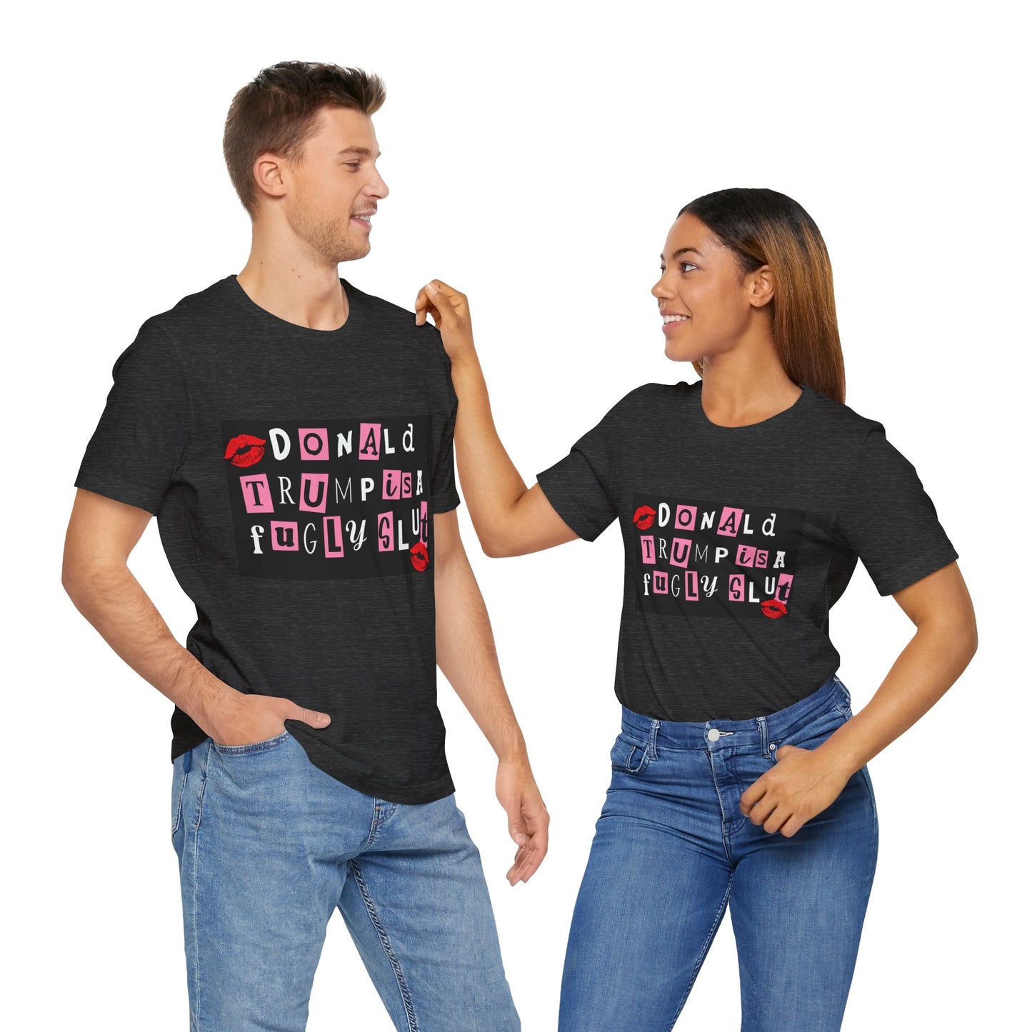 Bold Political Statement Tee, Funny Shirt for Protest, Unisex Graphic T-Shirt, Gift for Activists, Trendy Casualwear, Statements for Events