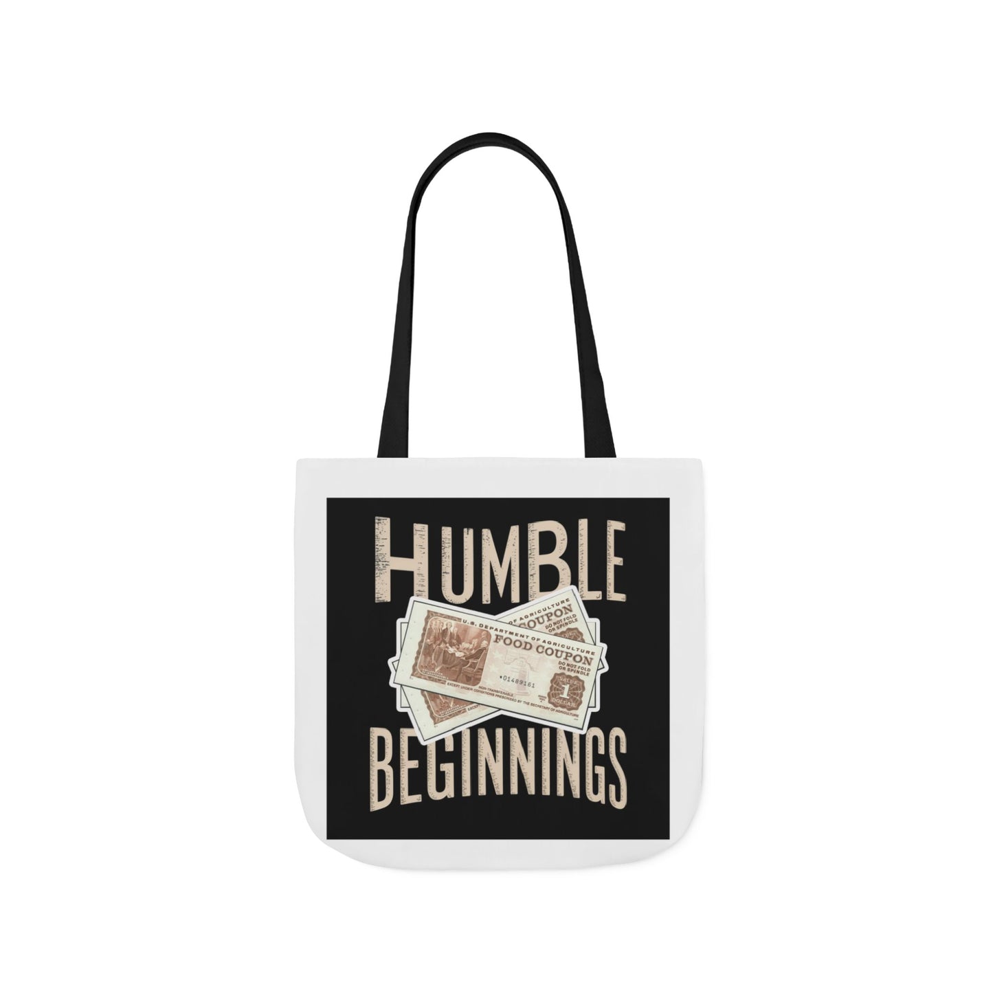 Humble Beginnings Canvas Tote Bag, Eco-Friendly Shopping Bag, Beach Tote, Gift for Graduates, Stylish Everyday Bag