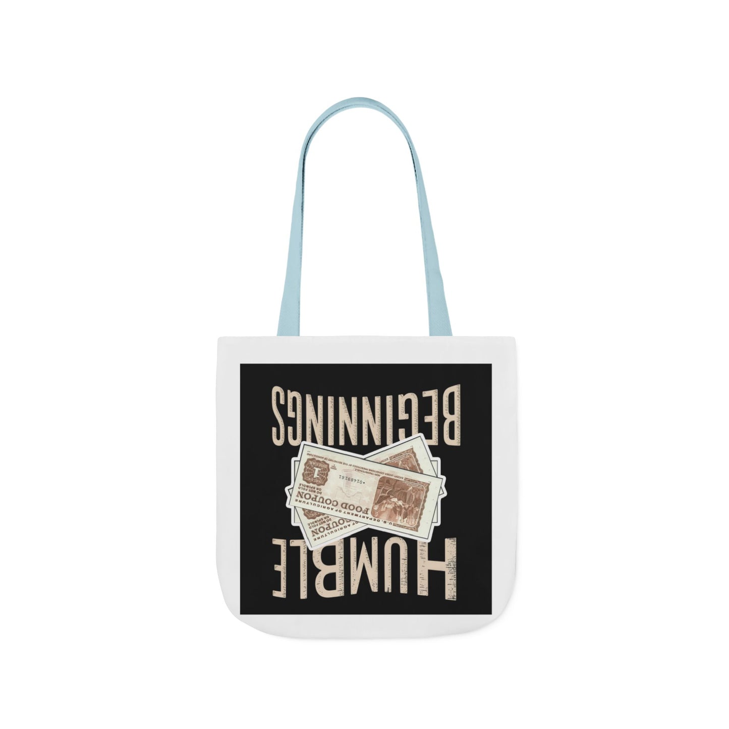 Humble Beginnings Canvas Tote Bag, Eco-Friendly Shopping Bag, Beach Tote, Gift for Graduates, Stylish Everyday Bag