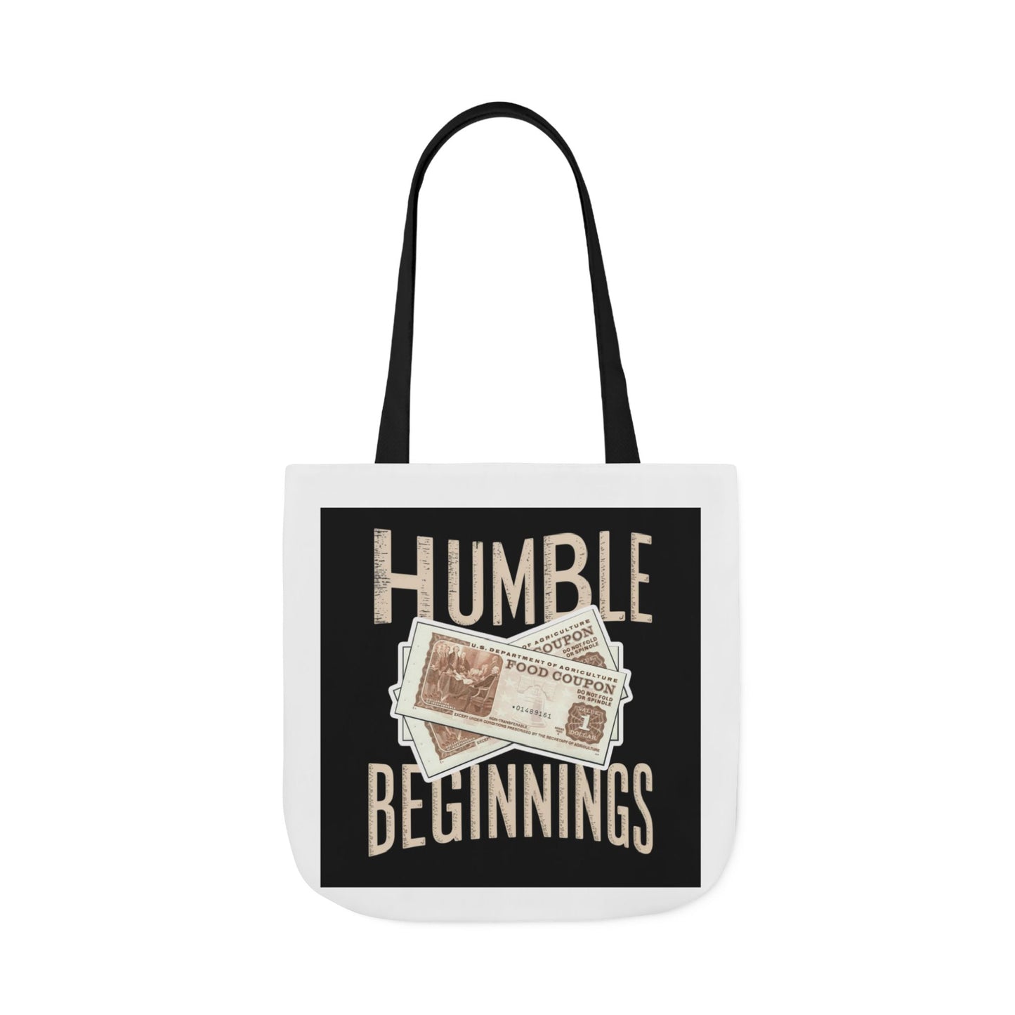 Humble Beginnings Canvas Tote Bag, Eco-Friendly Shopping Bag, Beach Tote, Gift for Graduates, Stylish Everyday Bag