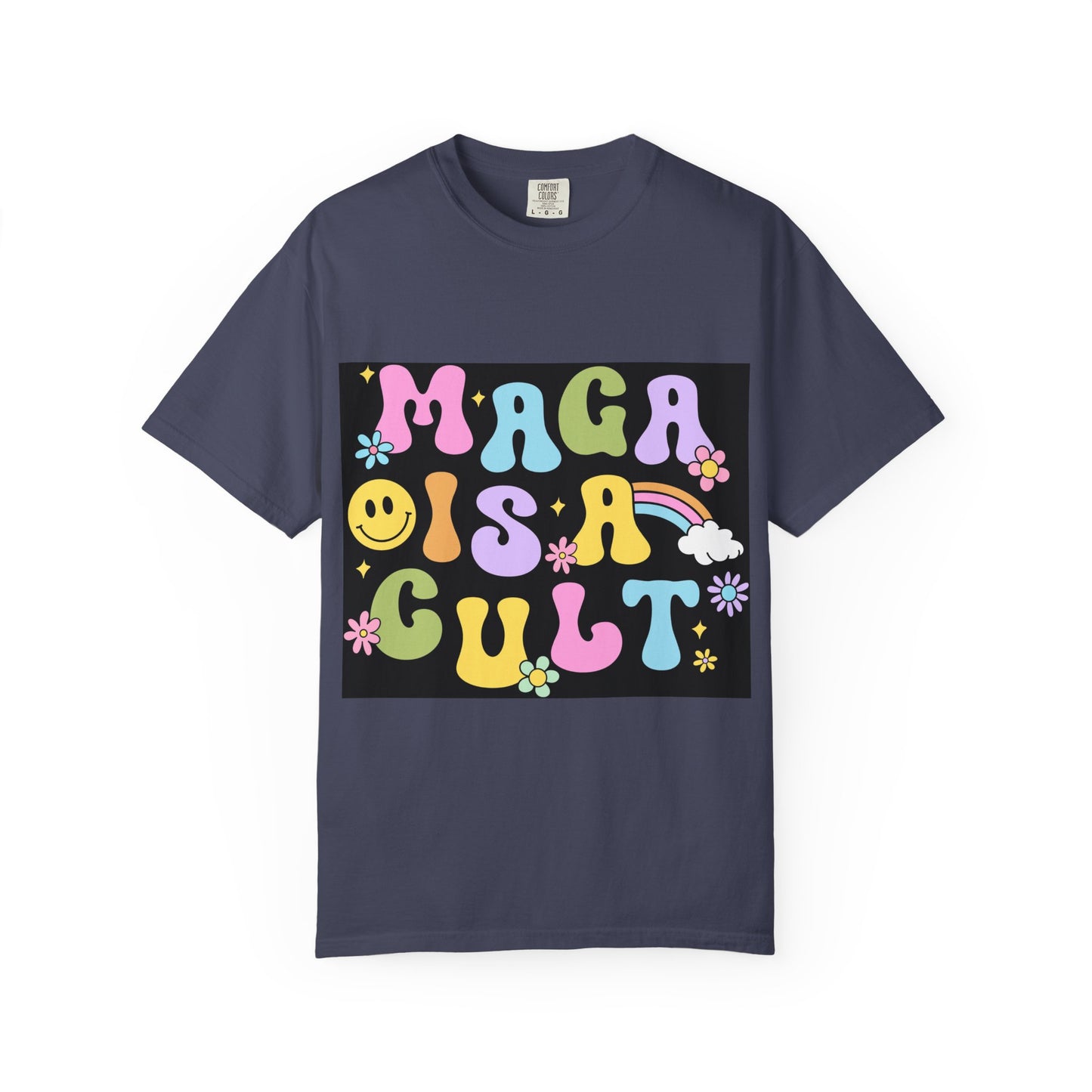 Colorful Statement T-Shirt - 'MAGA IS A CULT' Graphic Tee, Unisex T-Shirt, Trendy Apparel, Fun Gift, Casual Wear
