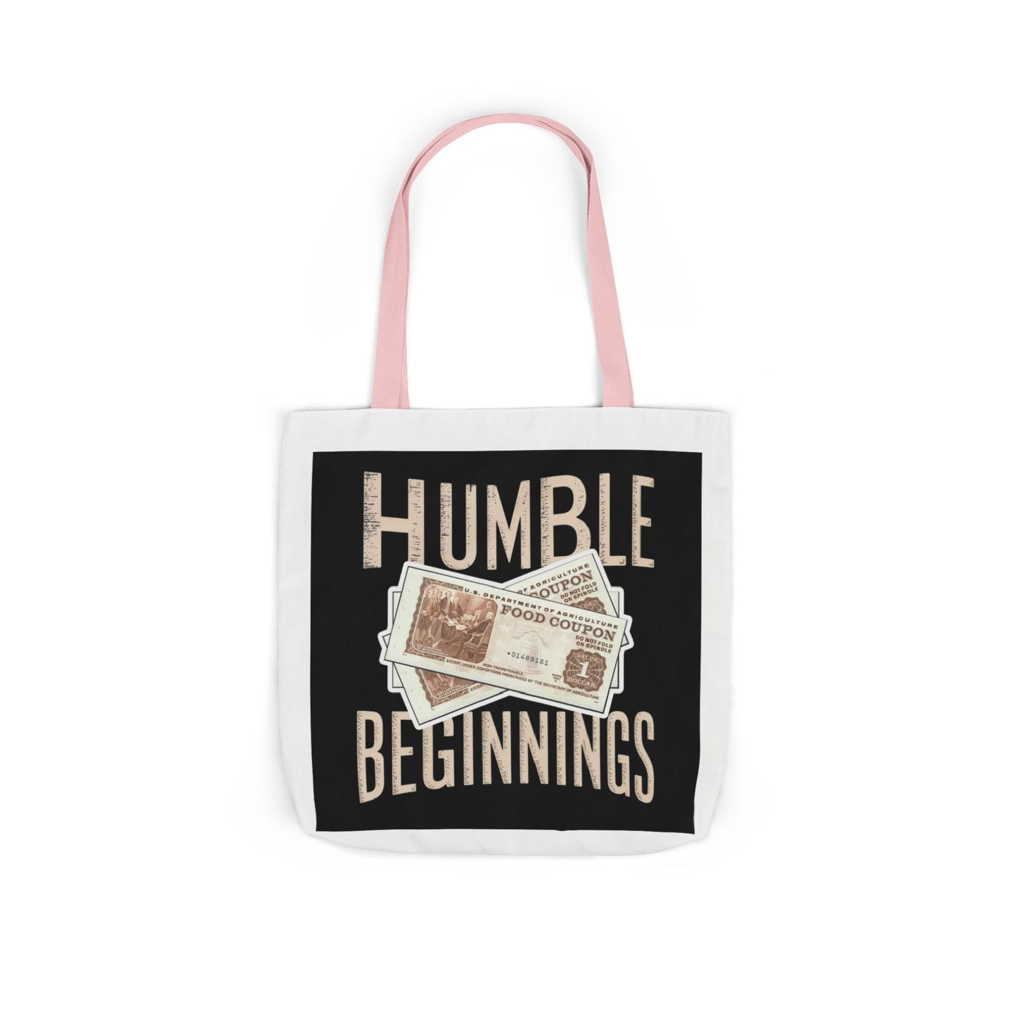 Humble Beginnings Canvas Tote Bag, Eco-Friendly Shopping Bag, Beach Tote, Gift for Graduates, Stylish Everyday Bag