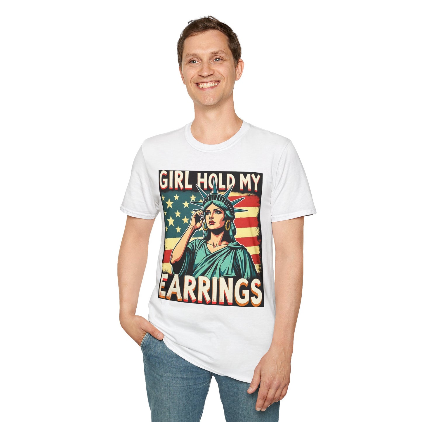 Patriotic Graphic Tee - "Girl Hold My Earrings" Unisex Softstyle T-Shirt, Independence Day, Gifts for Her, Fun Statement Shirt, [...]
