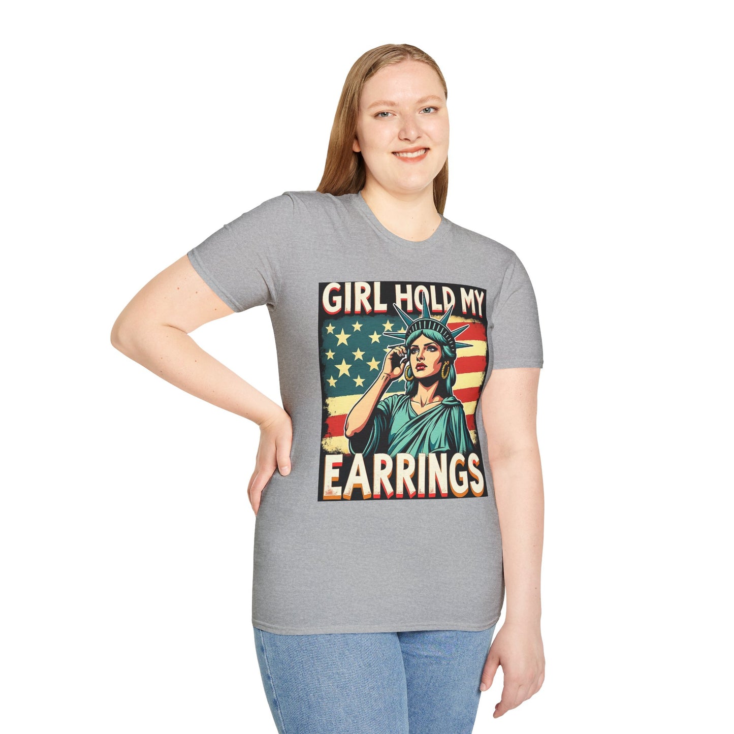 Patriotic Graphic Tee - "Girl Hold My Earrings" Unisex Softstyle T-Shirt, Independence Day, Gifts for Her, Fun Statement Shirt, [...]