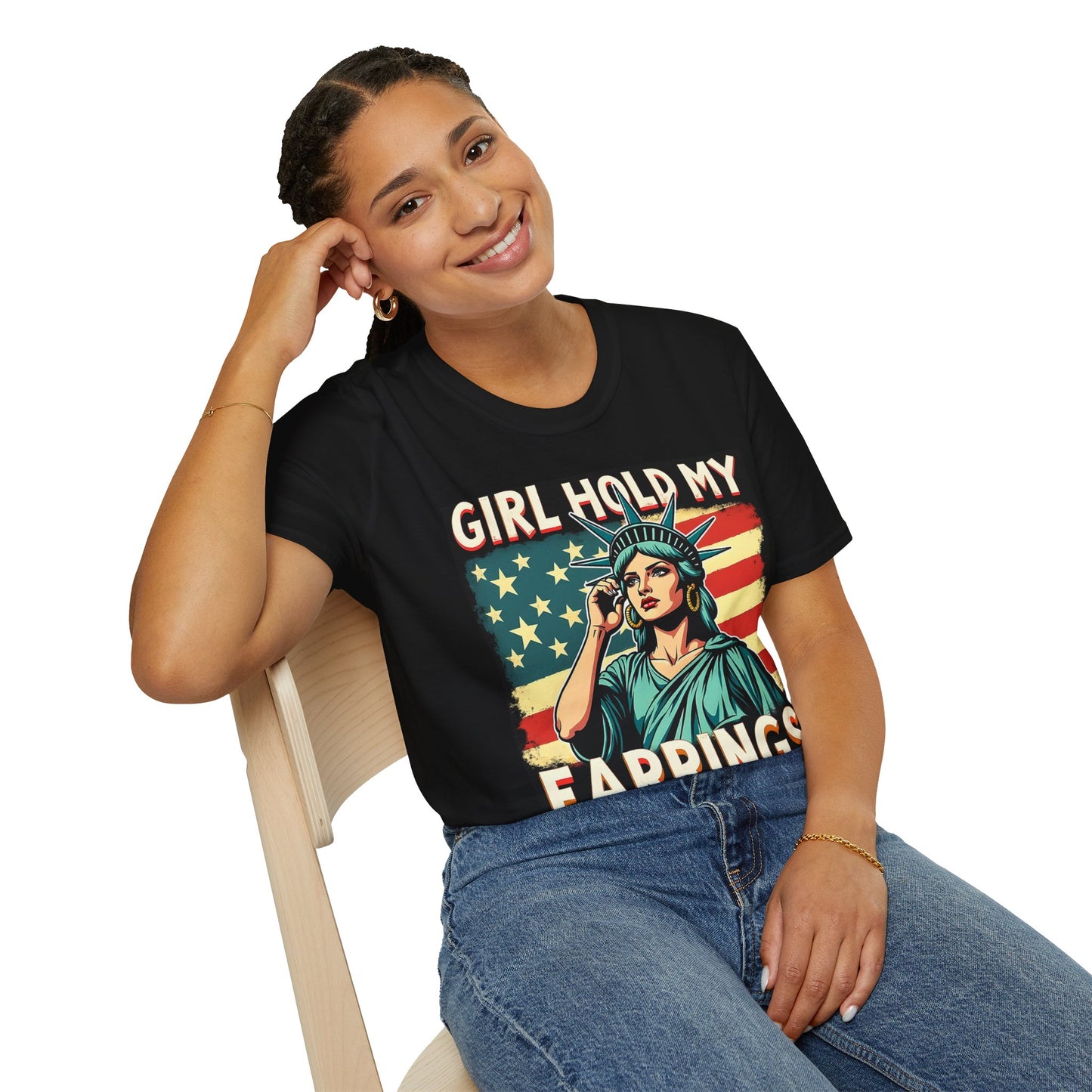 Patriotic Graphic Tee - "Girl Hold My Earrings" Unisex Softstyle T-Shirt, Independence Day, Gifts for Her, Fun Statement Shirt, [...]