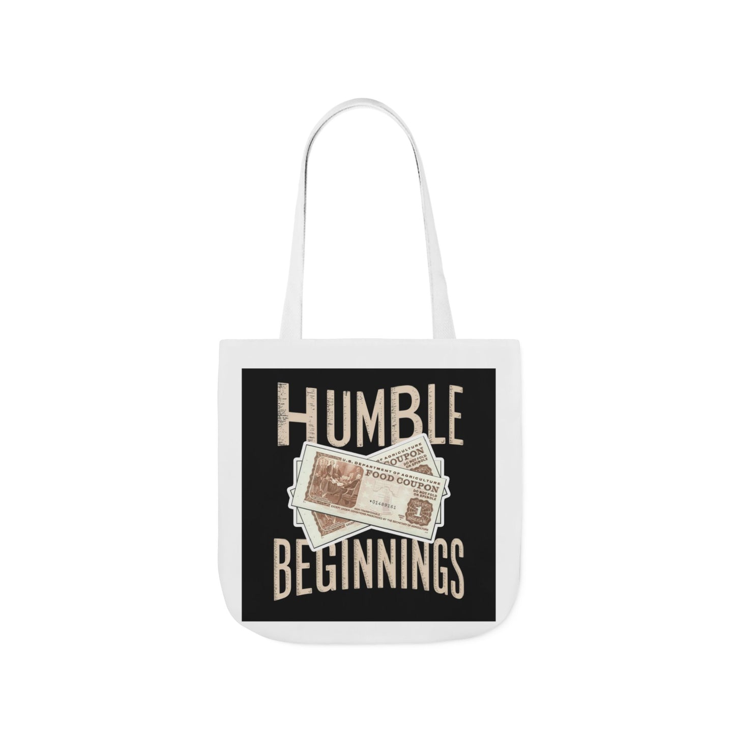 Humble Beginnings Canvas Tote Bag, Eco-Friendly Shopping Bag, Beach Tote, Gift for Graduates, Stylish Everyday Bag