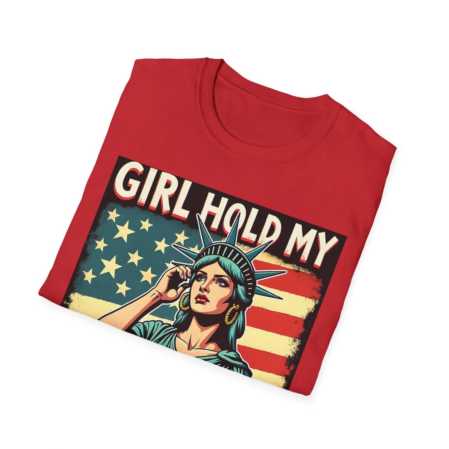 Patriotic Graphic Tee - "Girl Hold My Earrings" Unisex Softstyle T-Shirt, Independence Day, Gifts for Her, Fun Statement Shirt, [...]