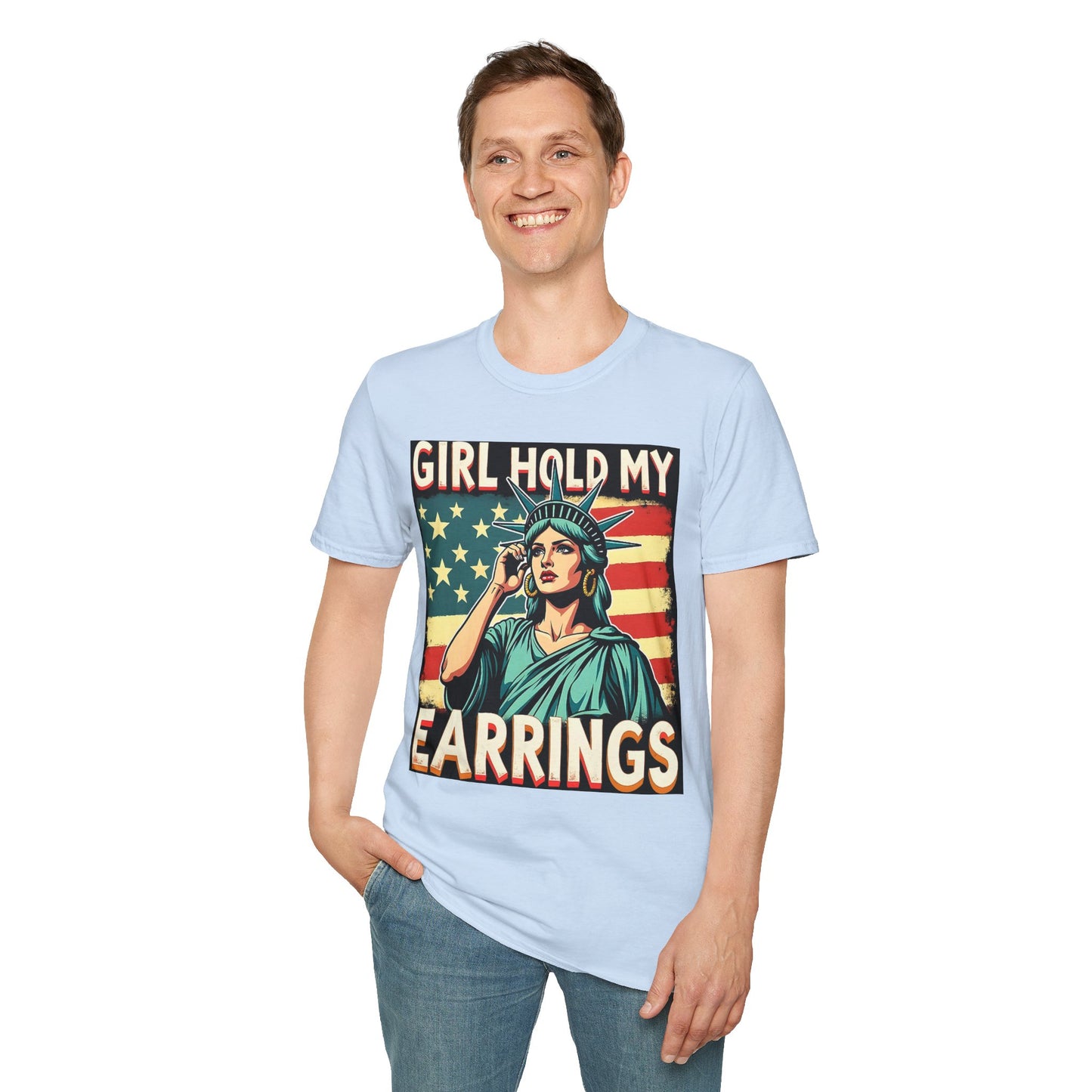 Patriotic Graphic Tee - "Girl Hold My Earrings" Unisex Softstyle T-Shirt, Independence Day, Gifts for Her, Fun Statement Shirt, [...]