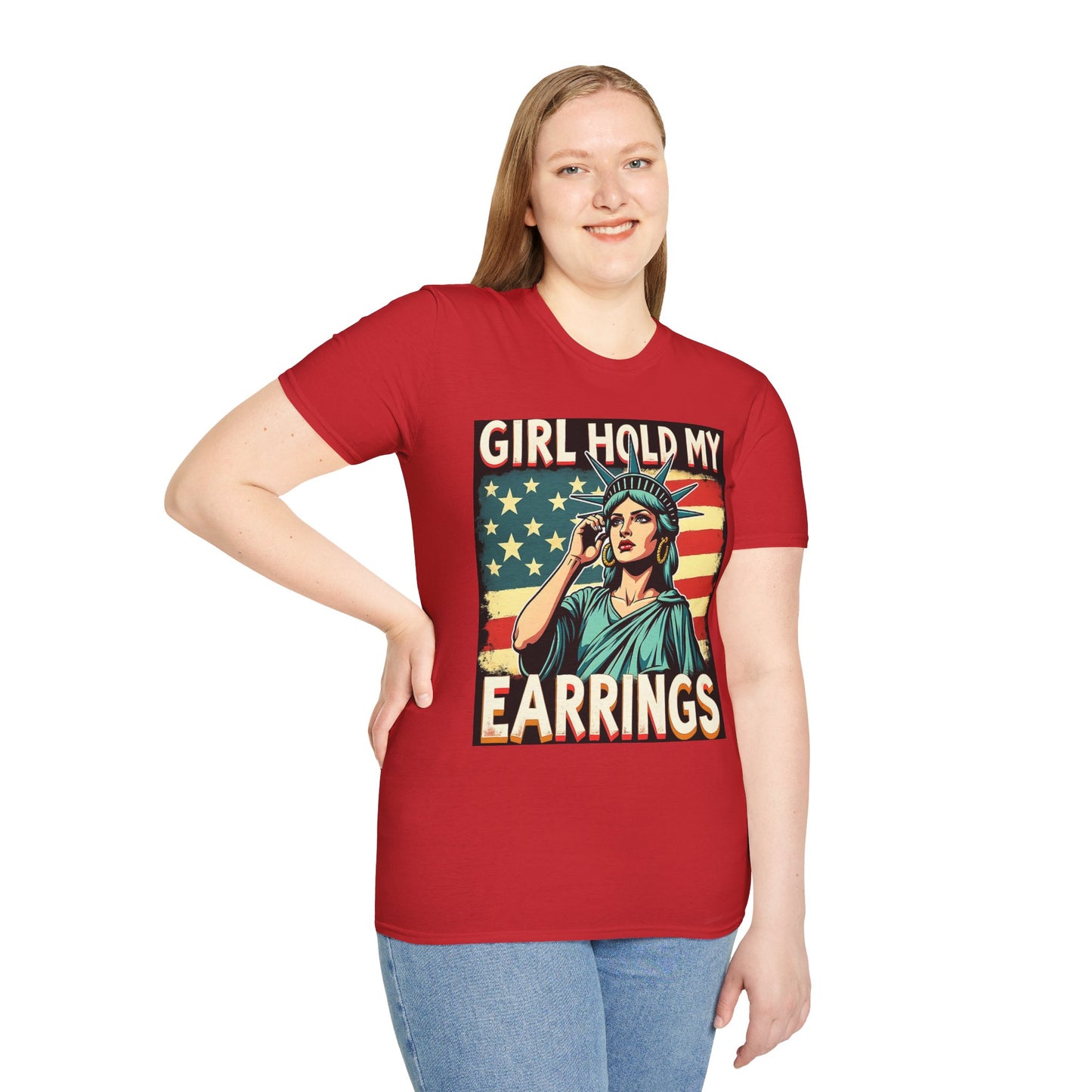 Patriotic Graphic Tee - "Girl Hold My Earrings" Unisex Softstyle T-Shirt, Independence Day, Gifts for Her, Fun Statement Shirt, [...]