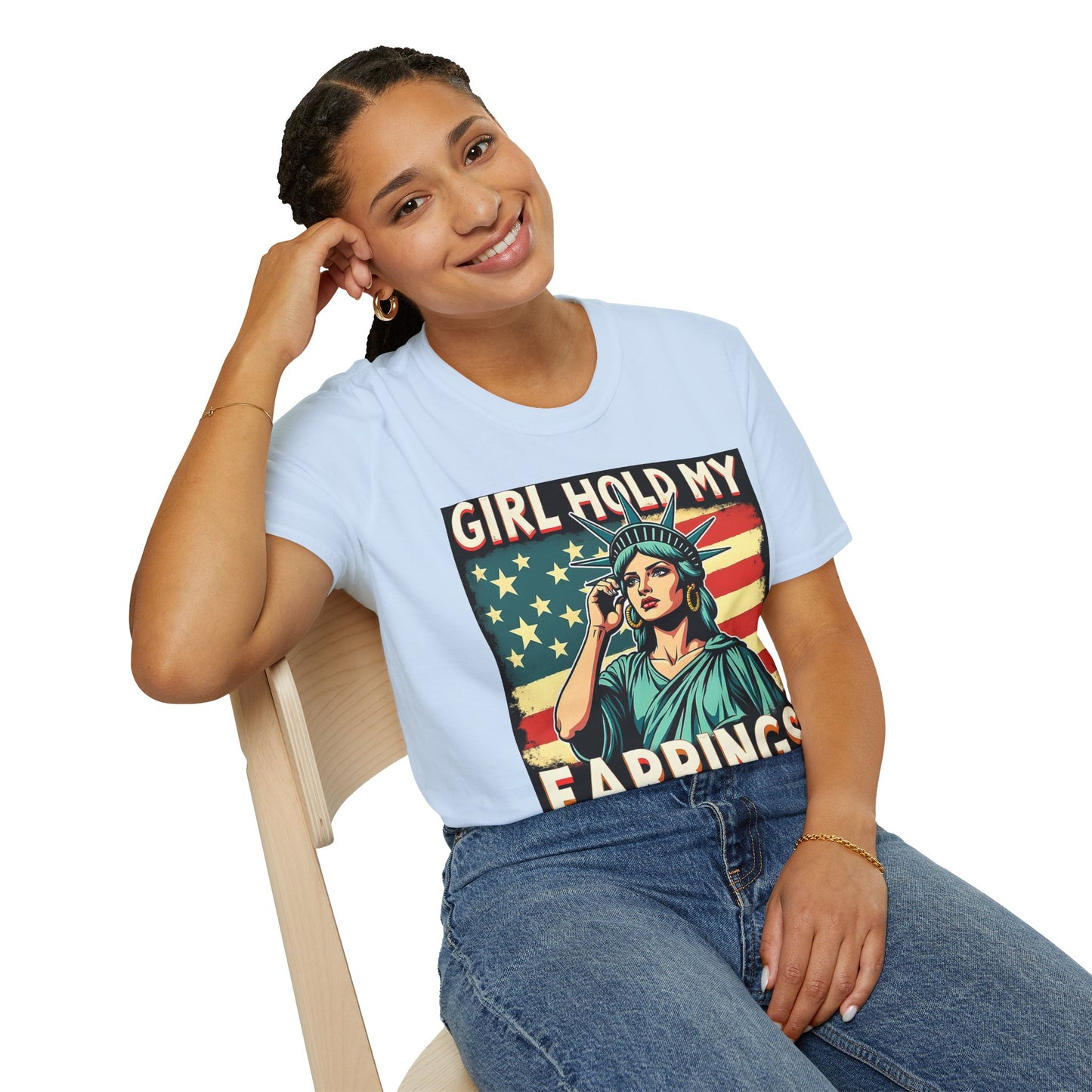 Patriotic Graphic Tee - "Girl Hold My Earrings" Unisex Softstyle T-Shirt, Independence Day, Gifts for Her, Fun Statement Shirt, [...]
