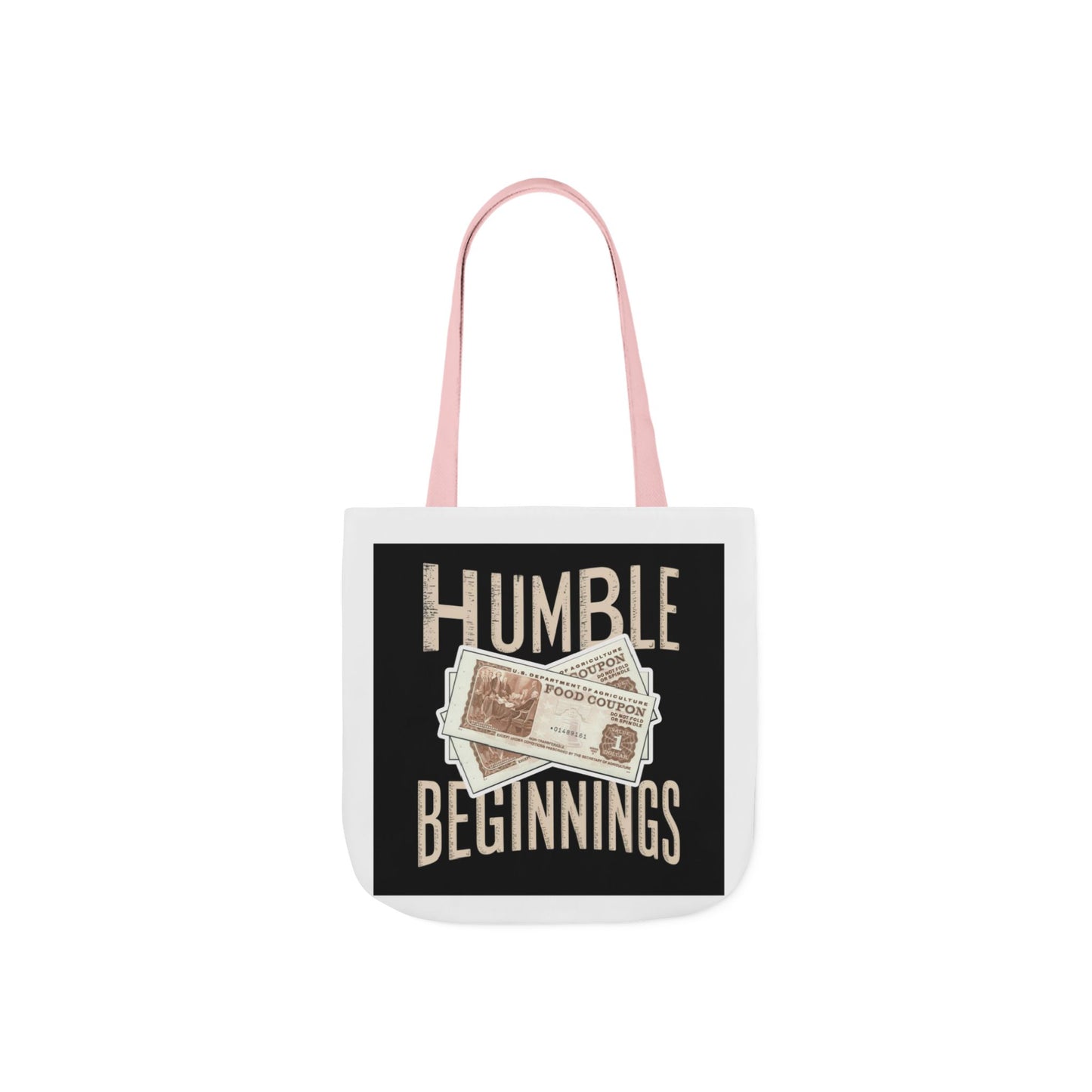 Humble Beginnings Canvas Tote Bag, Eco-Friendly Shopping Bag, Beach Tote, Gift for Graduates, Stylish Everyday Bag