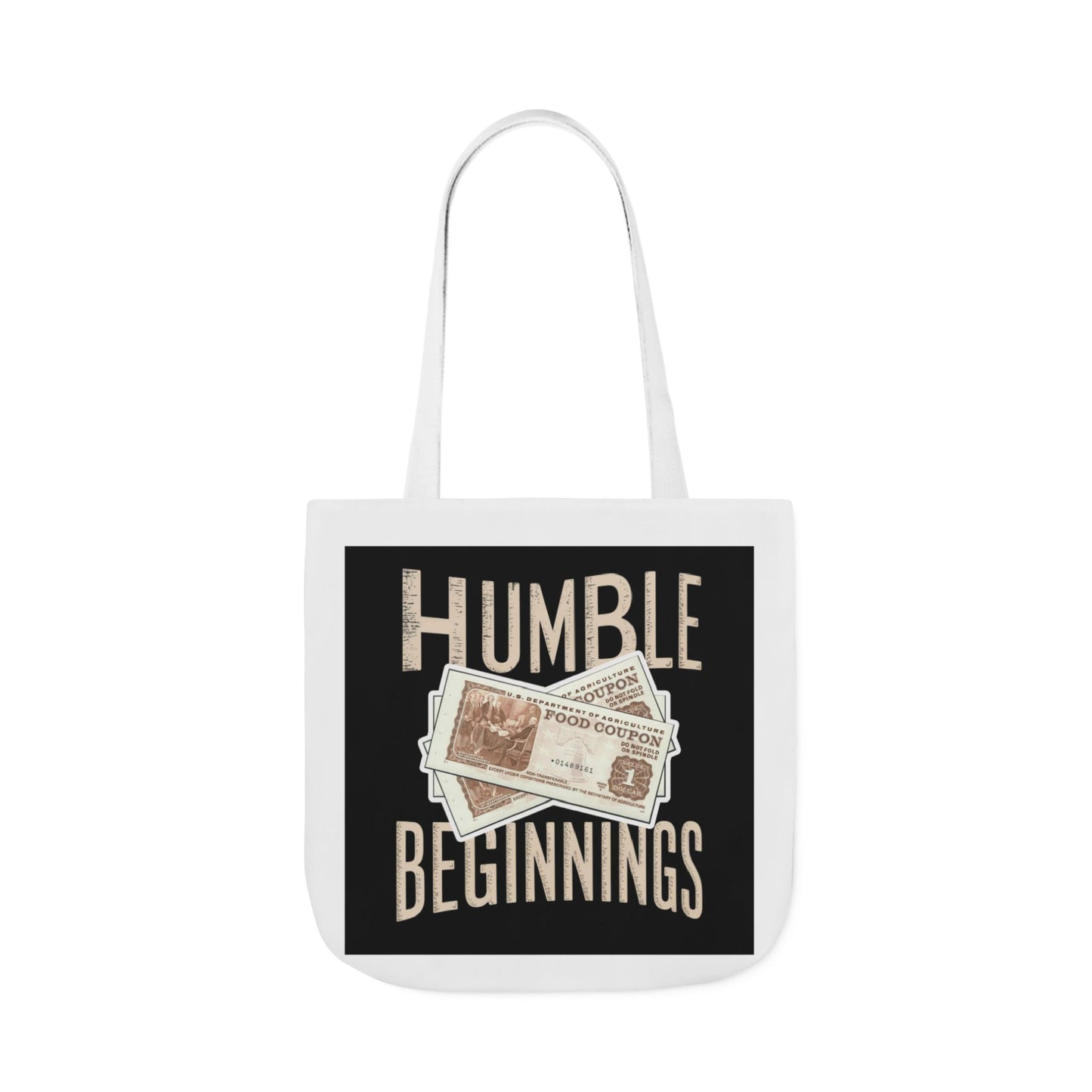 Humble Beginnings Canvas Tote Bag, Eco-Friendly Shopping Bag, Beach Tote, Gift for Graduates, Stylish Everyday Bag