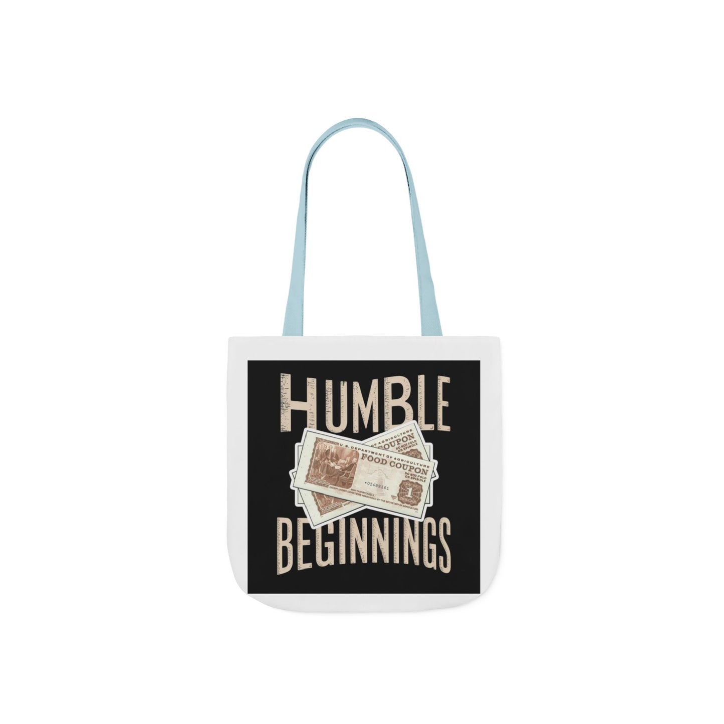 Humble Beginnings Canvas Tote Bag, Eco-Friendly Shopping Bag, Beach Tote, Gift for Graduates, Stylish Everyday Bag