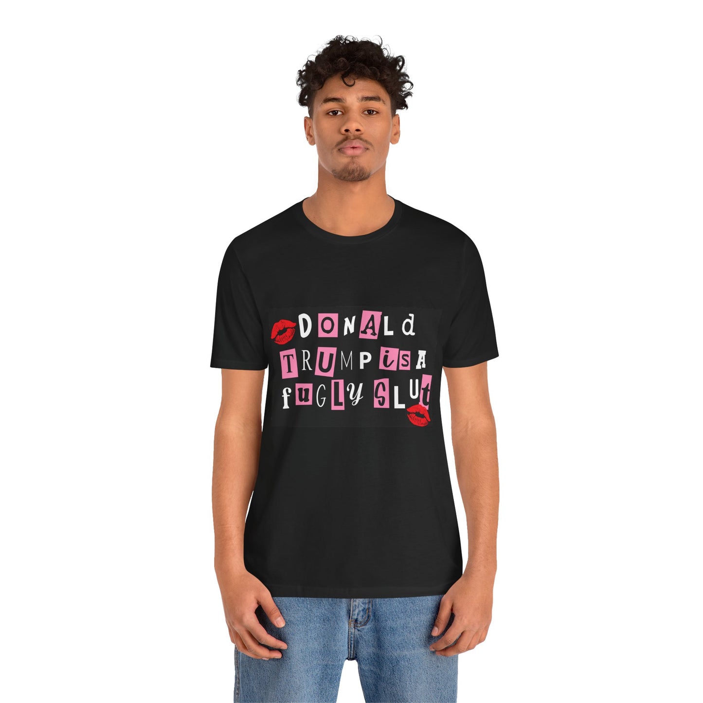 Bold Political Statement Tee, Funny Shirt for Protest, Unisex Graphic T-Shirt, Gift for Activists, Trendy Casualwear, Statements for Events