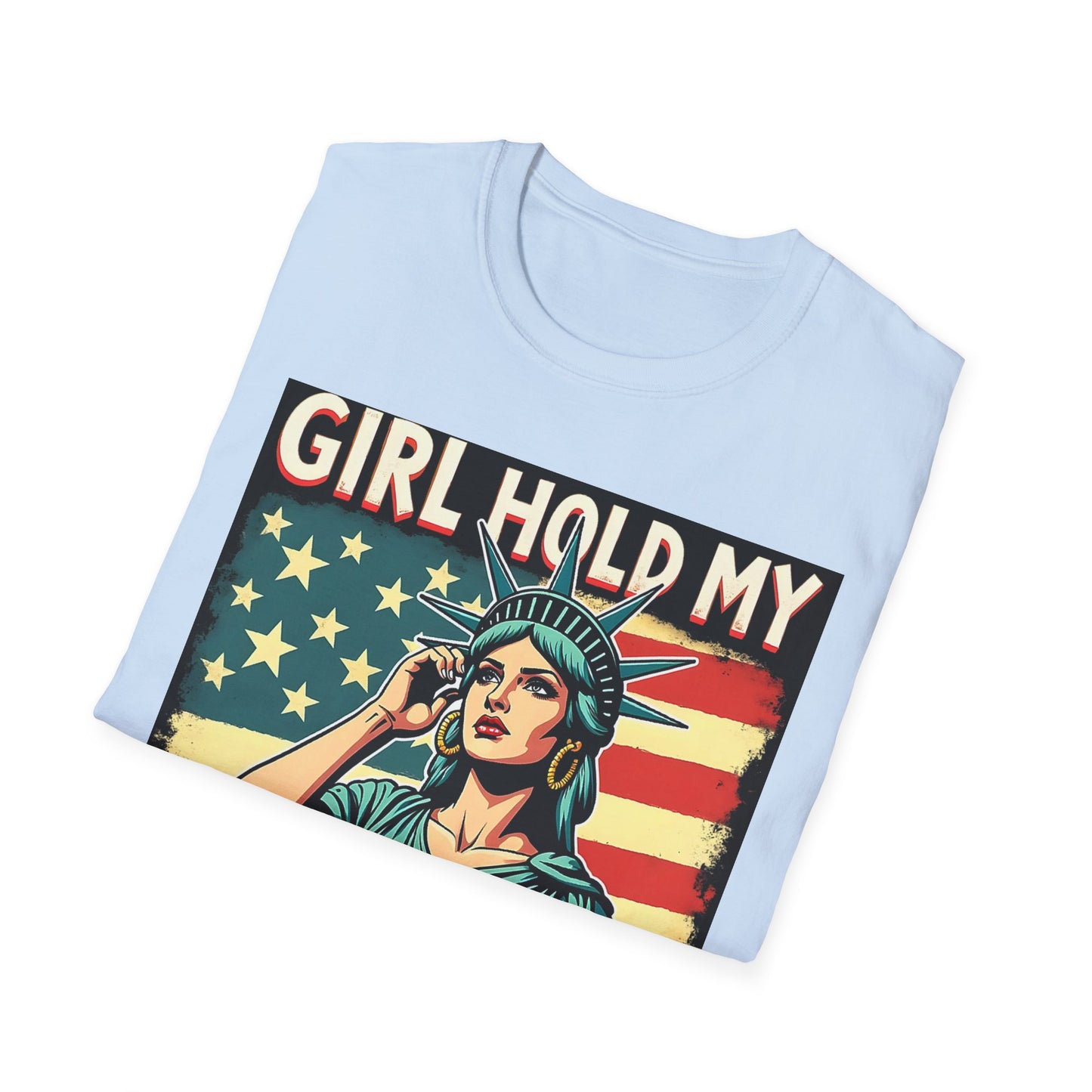 Patriotic Graphic Tee - "Girl Hold My Earrings" Unisex Softstyle T-Shirt, Independence Day, Gifts for Her, Fun Statement Shirt, [...]