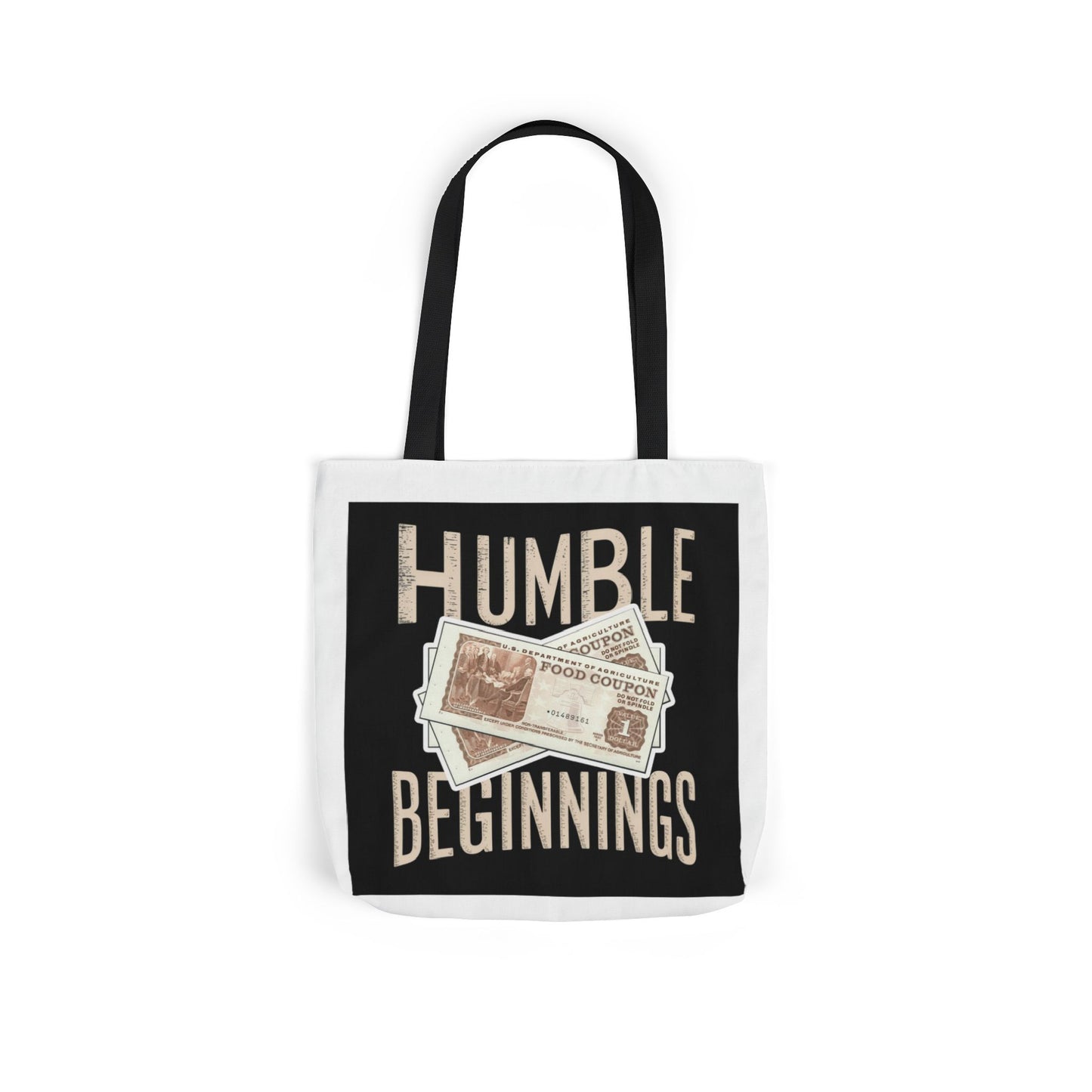 Humble Beginnings Canvas Tote Bag, Eco-Friendly Shopping Bag, Beach Tote, Gift for Graduates, Stylish Everyday Bag