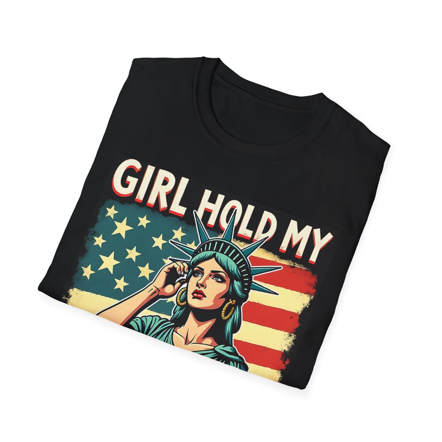 Patriotic Graphic Tee - "Girl Hold My Earrings" Unisex Softstyle T-Shirt, Independence Day, Gifts for Her, Fun Statement Shirt, [...]
