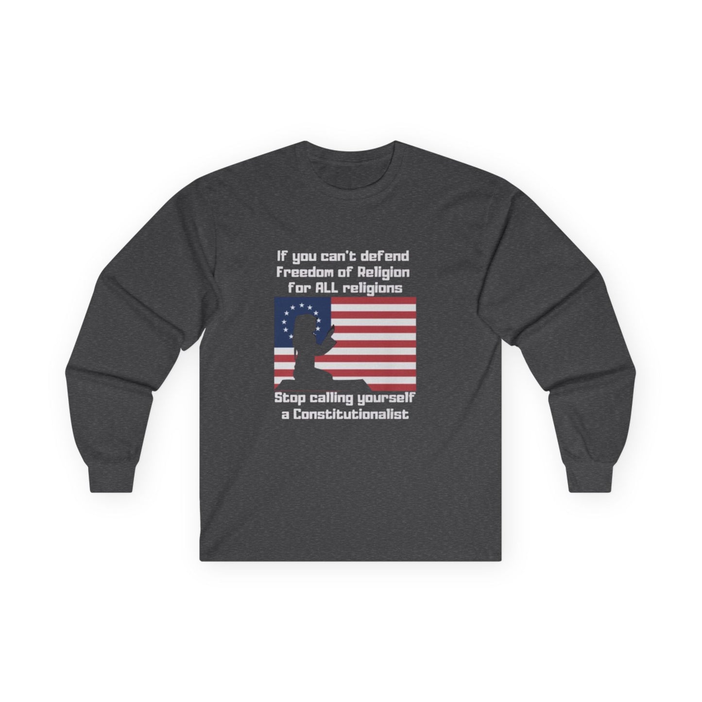 Patriotic Long Sleeve T-Shirt, Freedom of Religion, Political Statement Tee, Unisex Equality Shirt, Constitutional Rights Gift