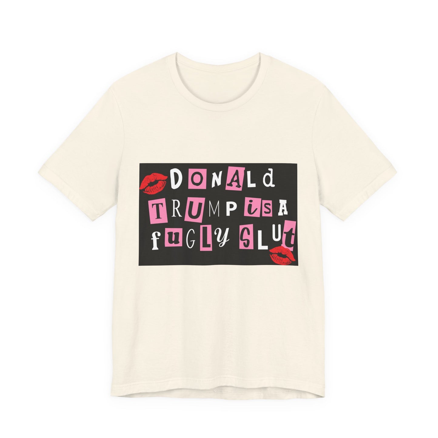 Bold Political Statement Tee, Funny Shirt for Protest, Unisex Graphic T-Shirt, Gift for Activists, Trendy Casualwear, Statements for Events
