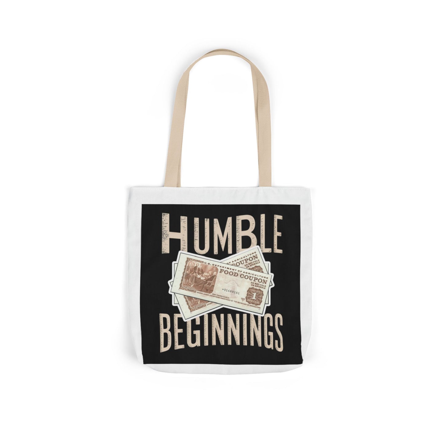 Humble Beginnings Canvas Tote Bag, Eco-Friendly Shopping Bag, Beach Tote, Gift for Graduates, Stylish Everyday Bag