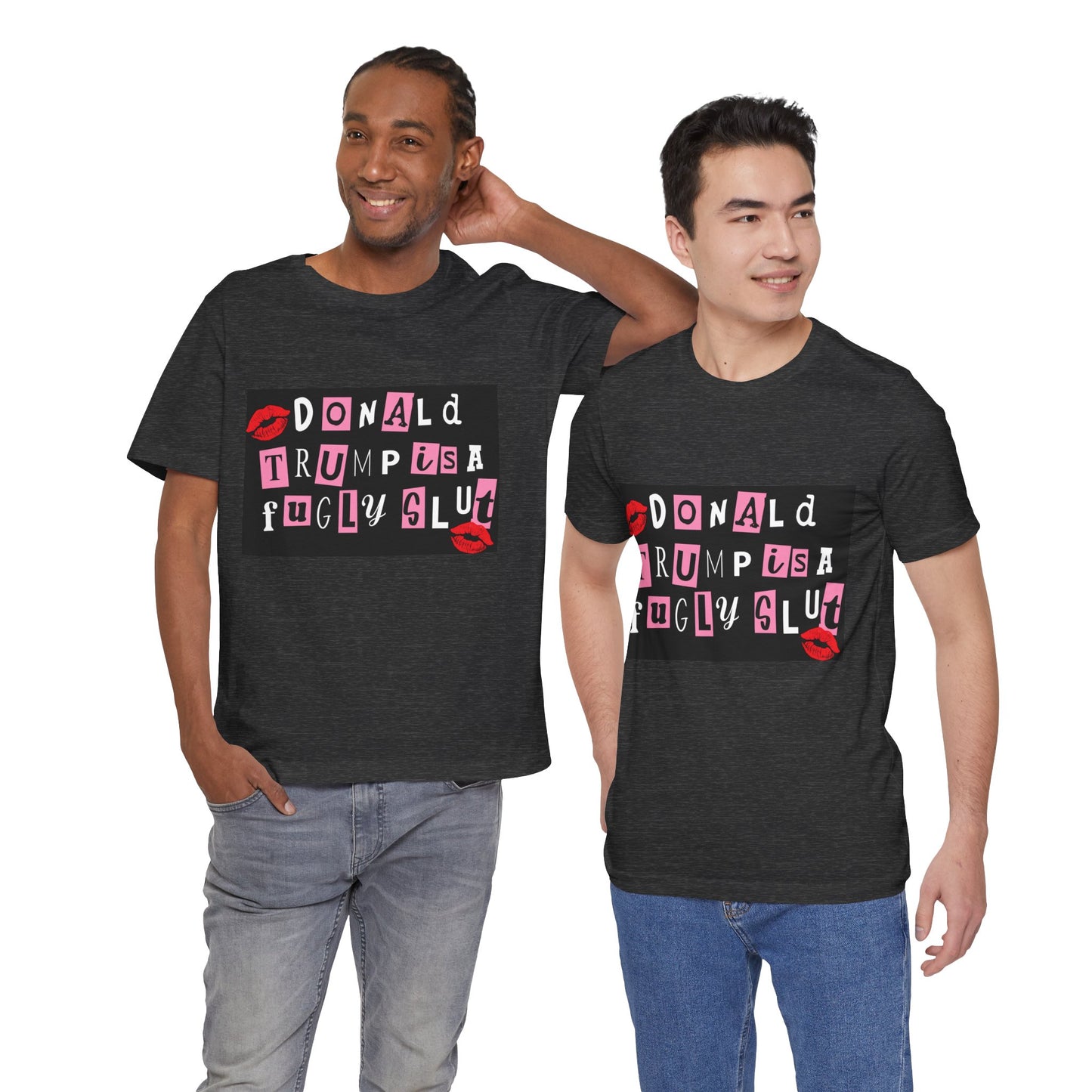 Bold Political Statement Tee, Funny Shirt for Protest, Unisex Graphic T-Shirt, Gift for Activists, Trendy Casualwear, Statements for Events