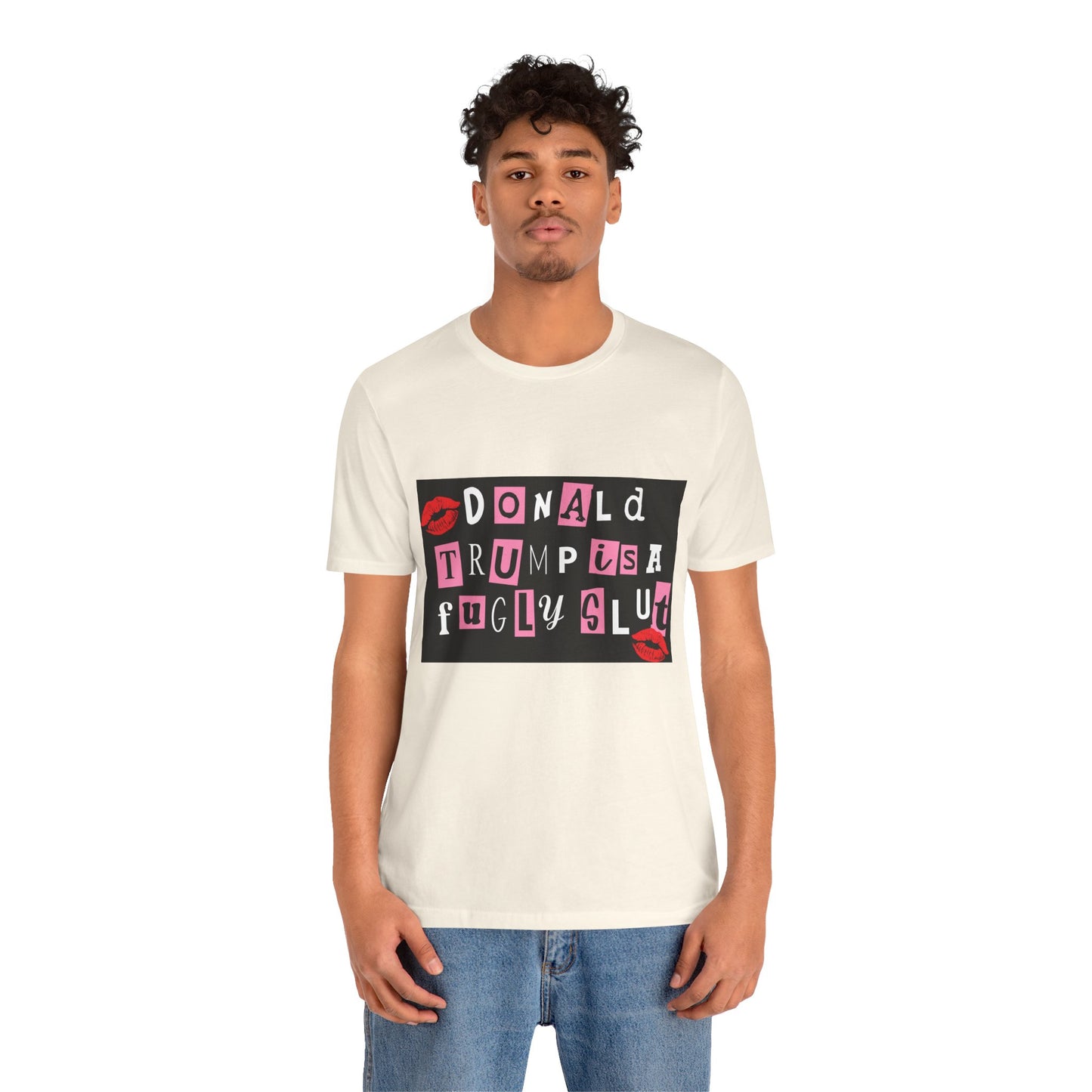 Bold Political Statement Tee, Funny Shirt for Protest, Unisex Graphic T-Shirt, Gift for Activists, Trendy Casualwear, Statements for Events