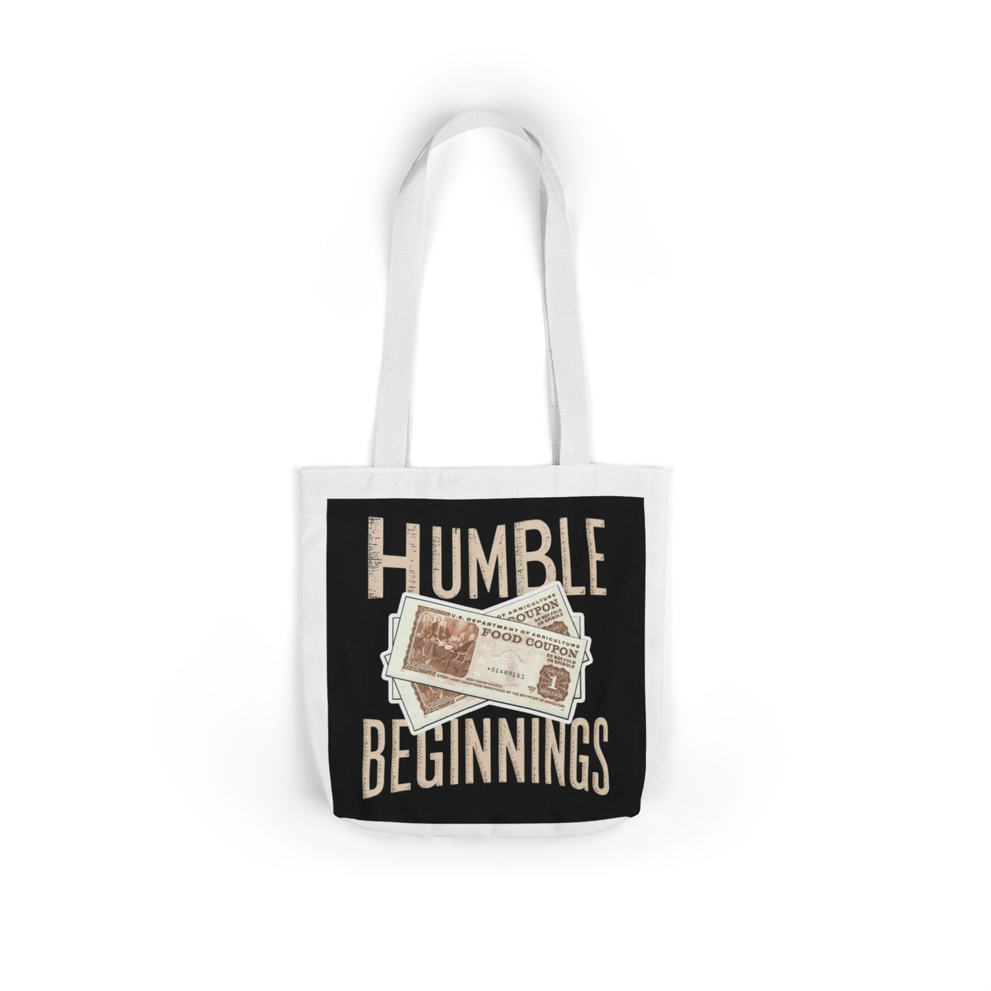 Humble Beginnings Canvas Tote Bag, Eco-Friendly Shopping Bag, Beach Tote, Gift for Graduates, Stylish Everyday Bag