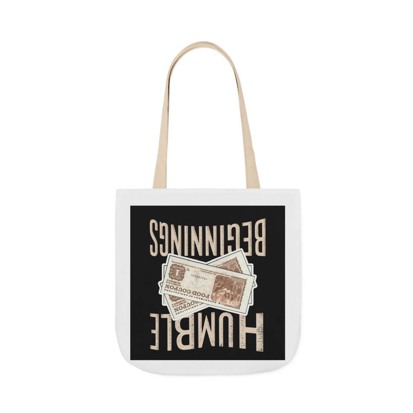 Humble Beginnings Canvas Tote Bag, Eco-Friendly Shopping Bag, Beach Tote, Gift for Graduates, Stylish Everyday Bag