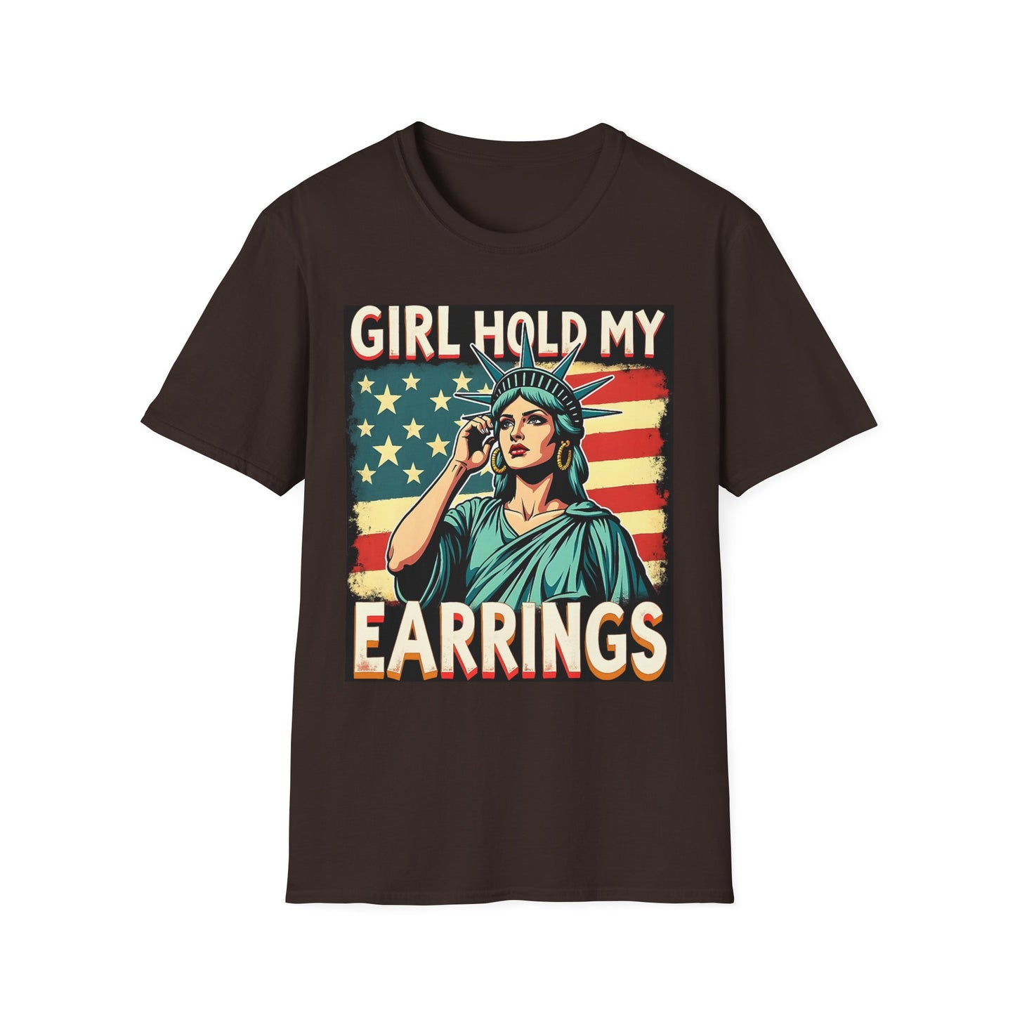 Patriotic Graphic Tee - "Girl Hold My Earrings" Unisex Softstyle T-Shirt, Independence Day, Gifts for Her, Fun Statement Shirt, [...]