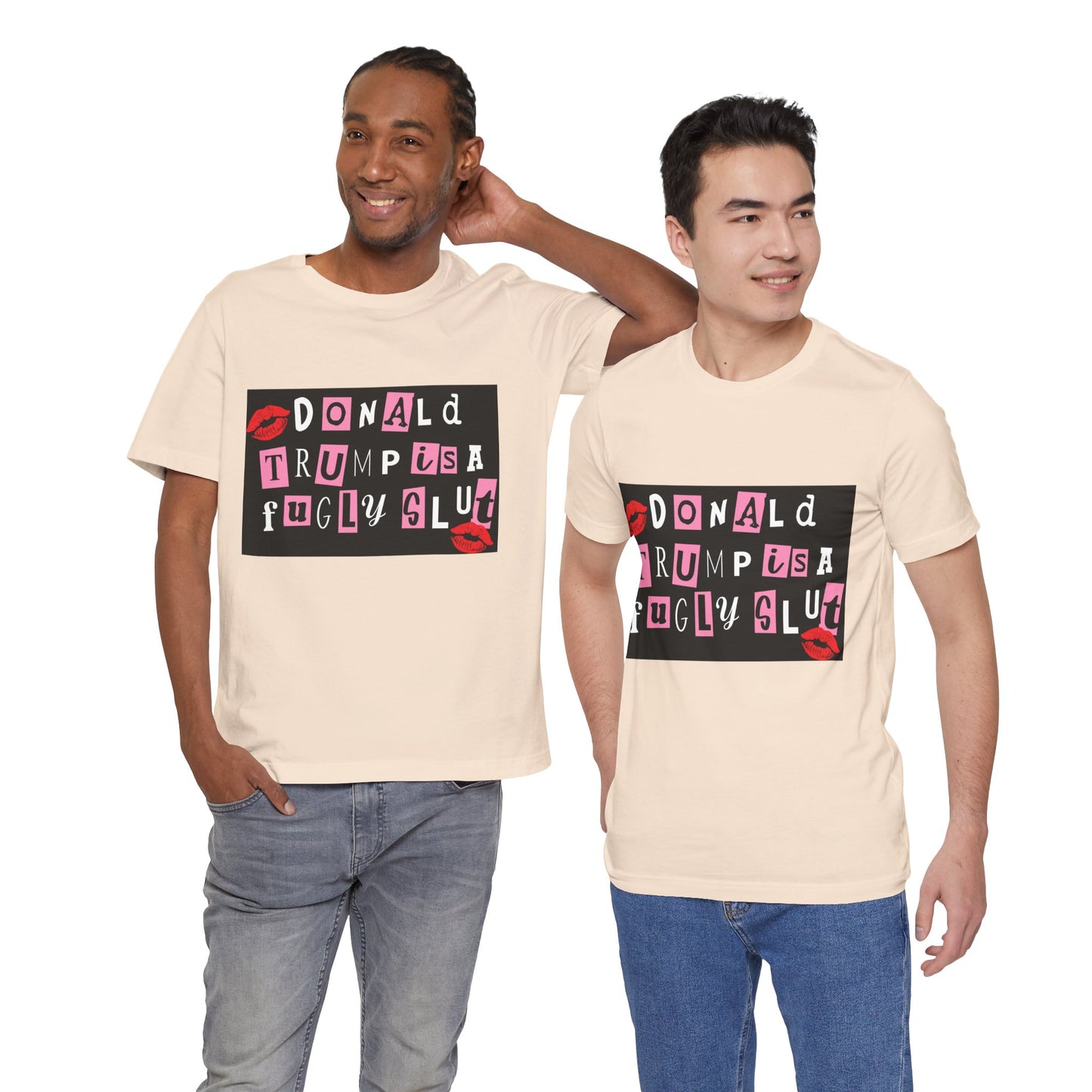 Bold Political Statement Tee, Funny Shirt for Protest, Unisex Graphic T-Shirt, Gift for Activists, Trendy Casualwear, Statements for Events